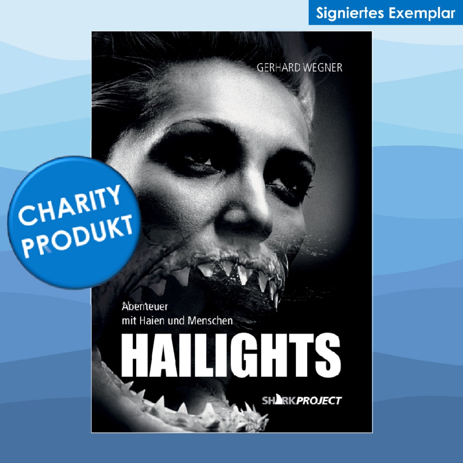 HAILIGHTS - Abenteuer mit Haien und Menschen