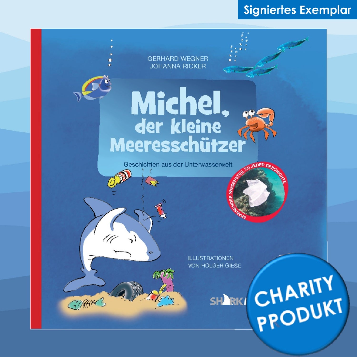 Michel, der kleine Meeresschützer