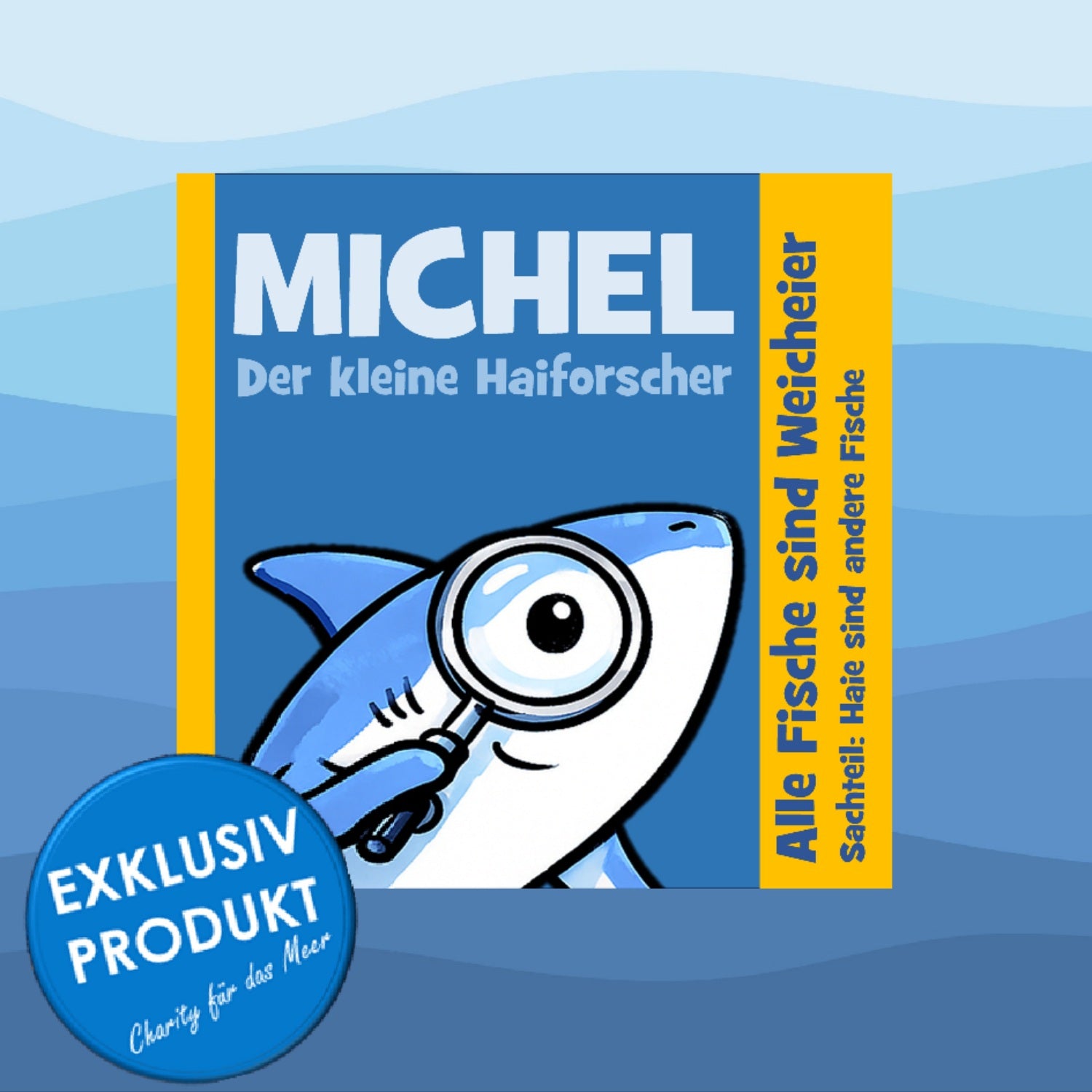 Michel MIni: Alle Fische sind Weicheier